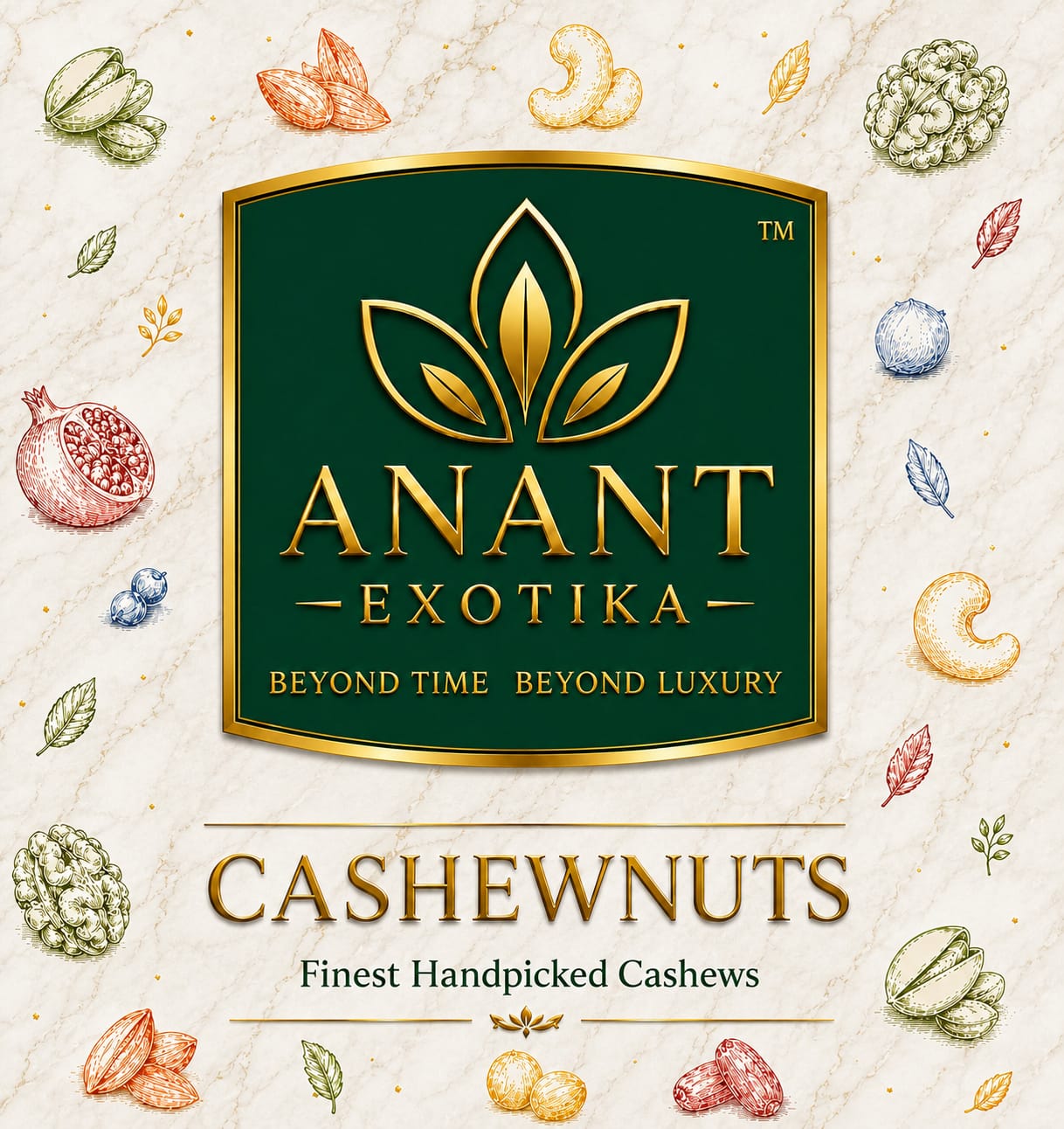 Anant Exotika Cashewnuts